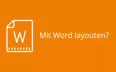 Mit Word layouten?